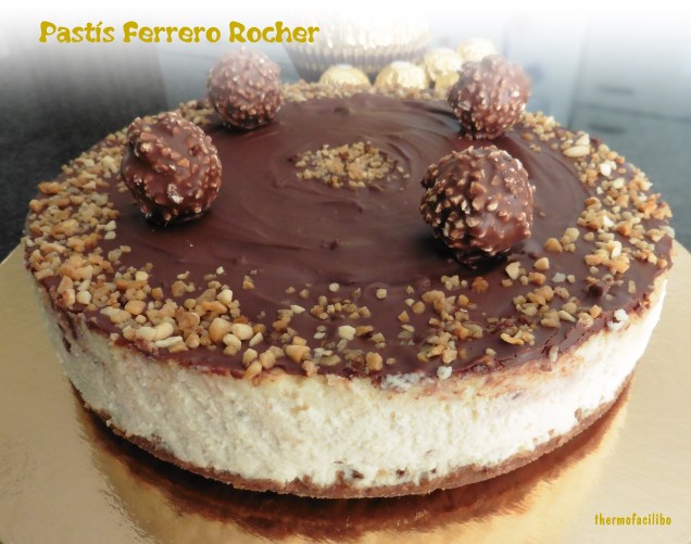 pastís ferrero roche (2)bo