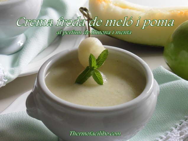 Crema freda de meló i poma al perfum de llimona i menta
