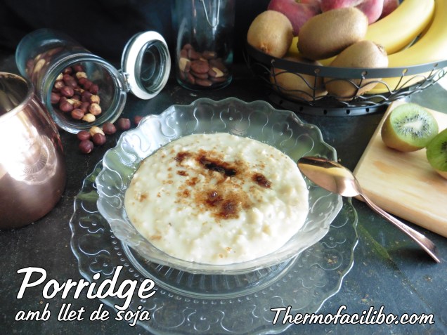 Porridge amb llet de soja