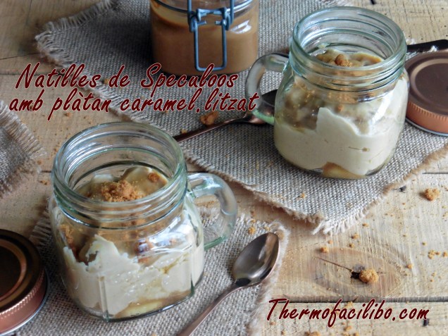 Natilles de Spéculoos amb plàtan caramel.litzat