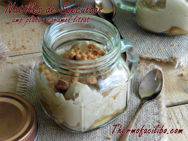 Natilles de Spéculoos amb plàtan caramel.litzat..