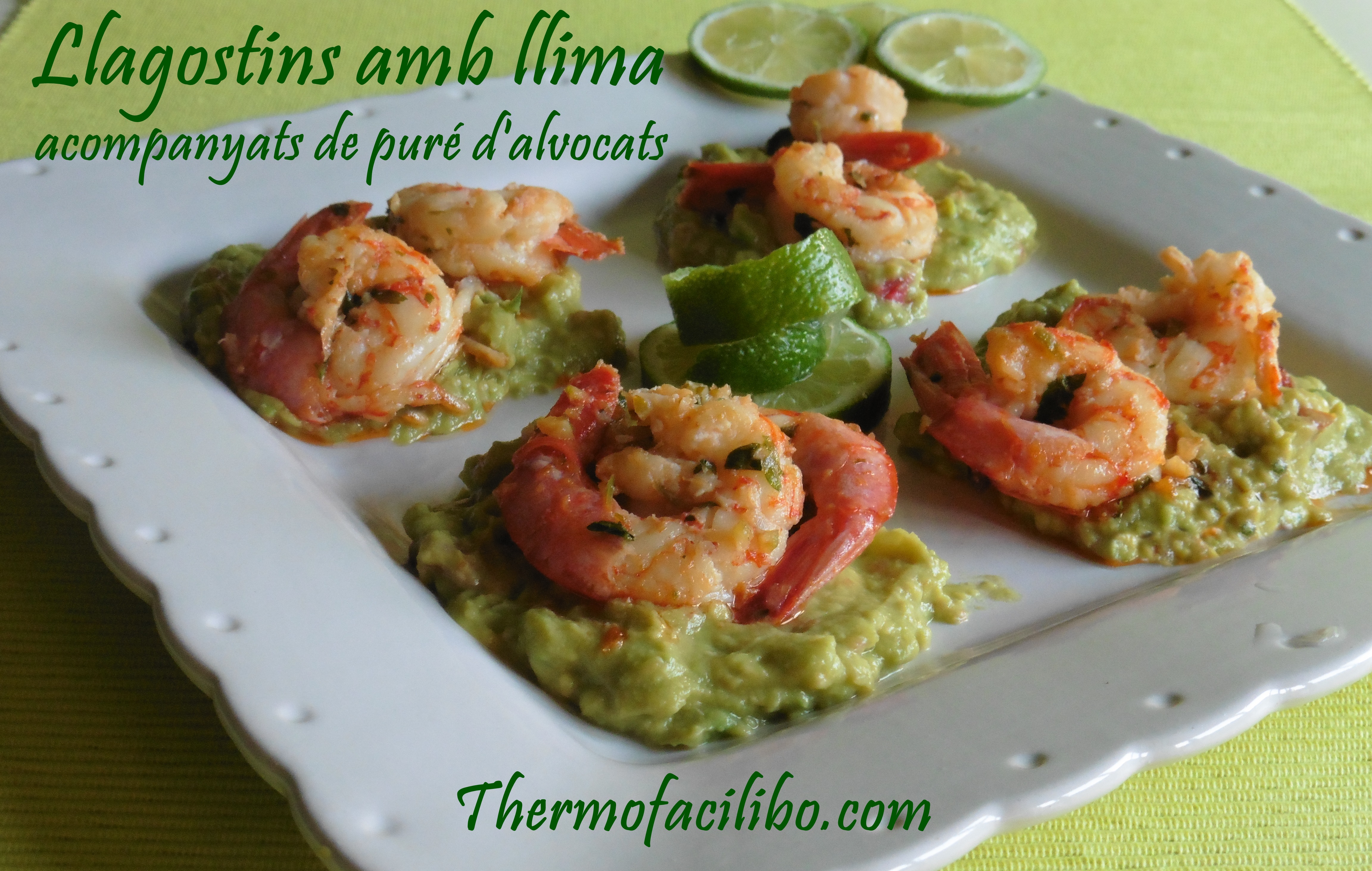 Llagostins amb llima acompanyats de puré d'alvocats.1