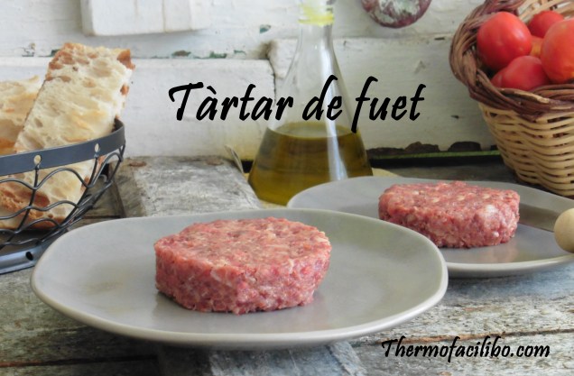 Tàrtar de fuet..