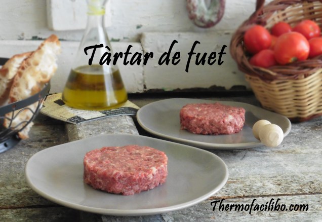 Tàrtar de fuet .