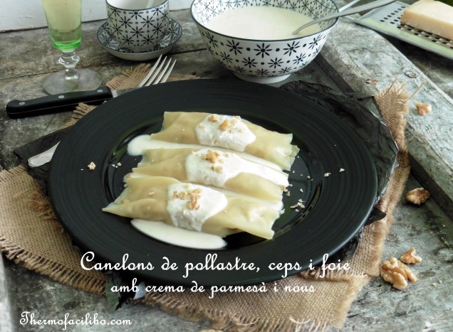 Canelons de pollastre, ceps i foie amb crema de parmesà i nous.3