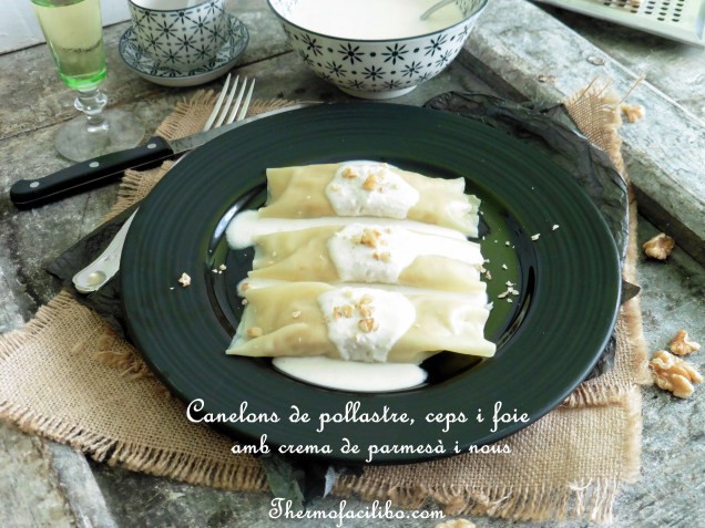 Canelons de pollastre, ceps i foie amb crema de parmesà i nous..