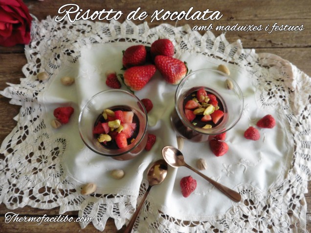 Risotto de xocolata amb maduixes i festucs.2