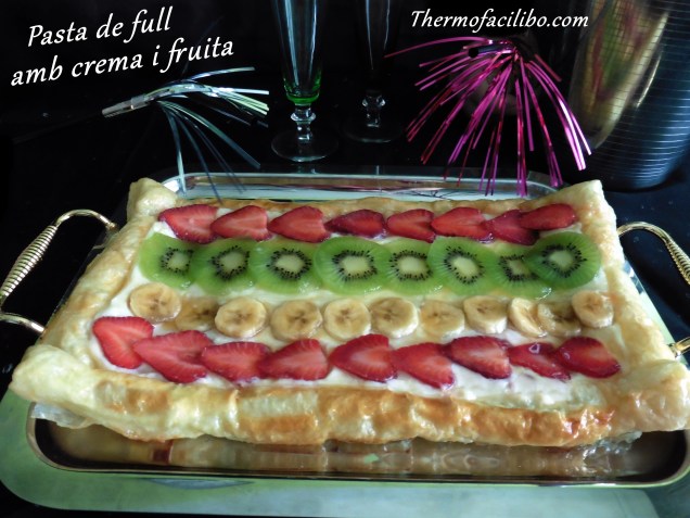 Pasta de full amb crema i fruita