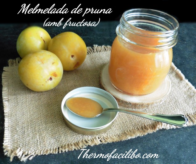 Melmelada de pruna amb fructosa.+