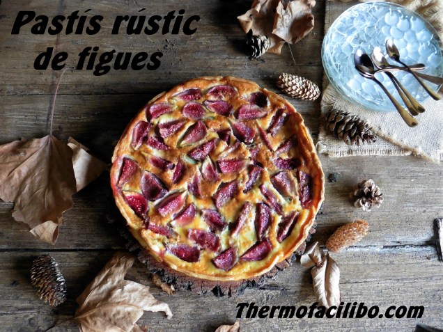 Pastís rústic de figues