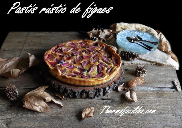 Pastís rústic de figues1+