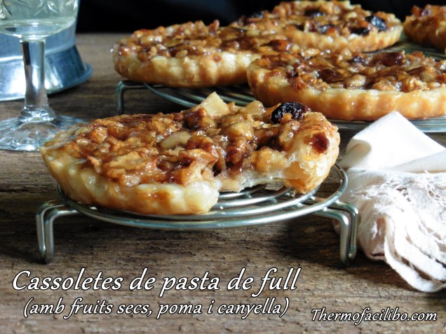 Cassoletes de pasta de full amb fruits secs, 