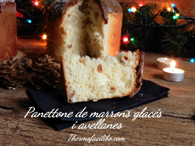 Panettone de marrons glacés i avellanes.2