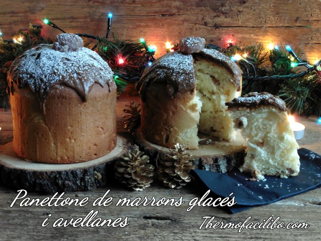 Panettone de marrons glacés i avellanes.3