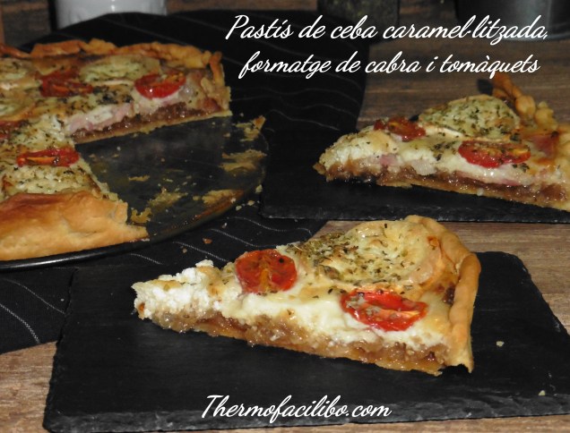 Pastís de ceba caramel·litzada, formatge de cabra i tomàquets 1